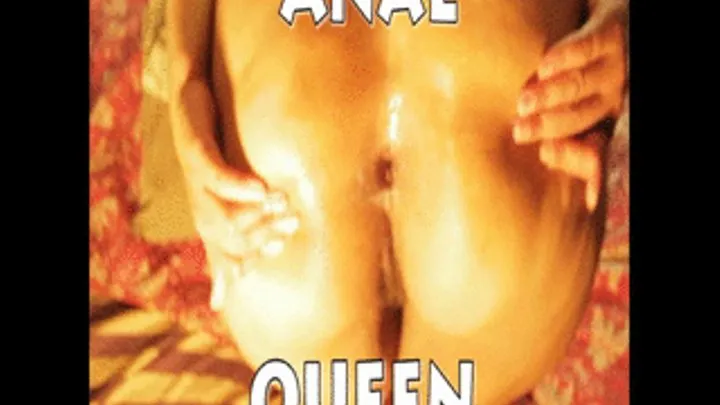 ASS FUCKING ANAL QUEEN BIG OLE BUTHOLE