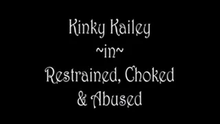 Restrained, Ch0ked &