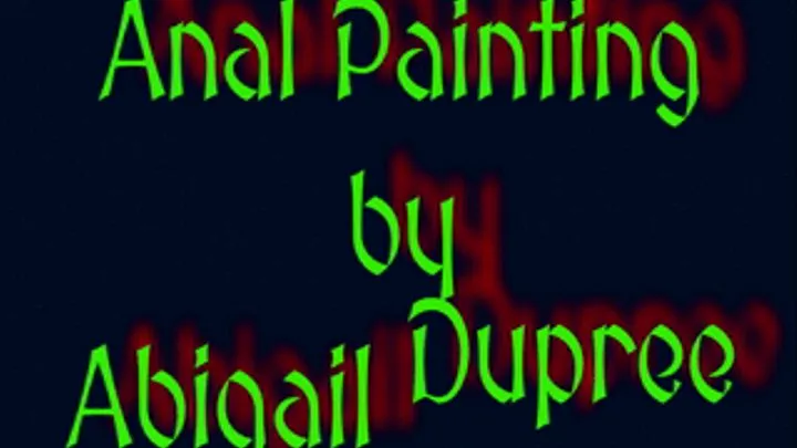 Anal Painting