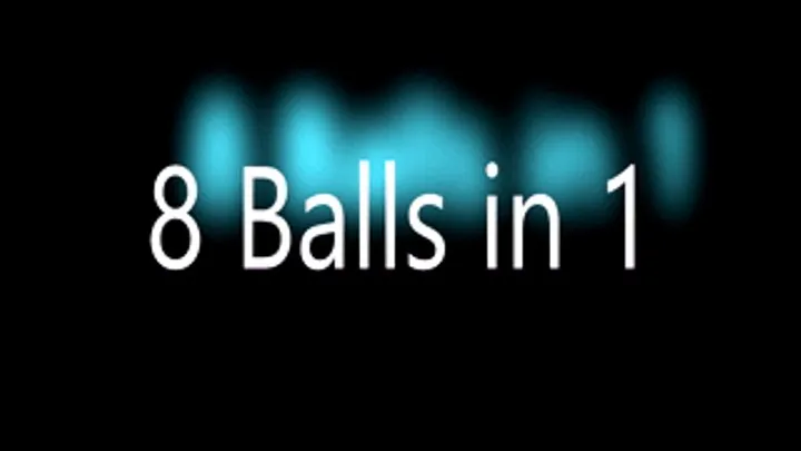 8 Balls In One Hole ( )