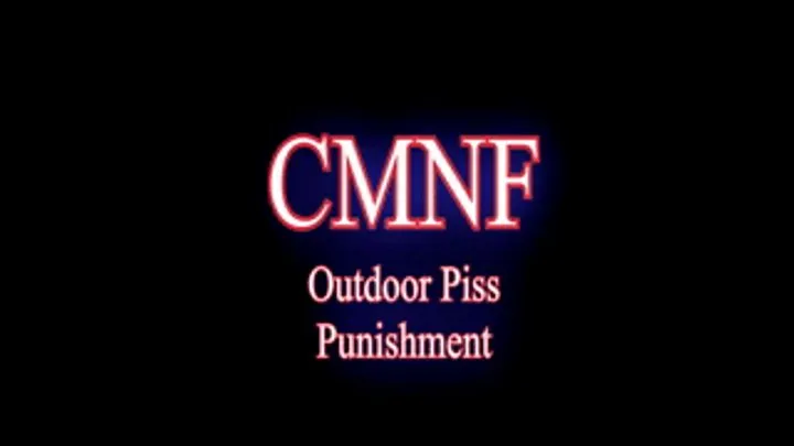 CMNF outdoor Piss Punisment (HP )