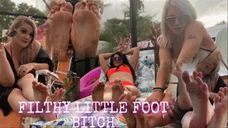 FILTHY LITTLE FOOT BITCH