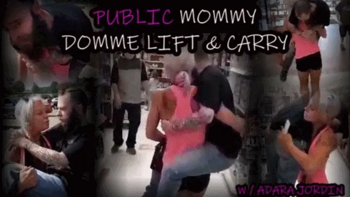 PUBLIC STEP-MOMMY DOMME LIFT & CARRY