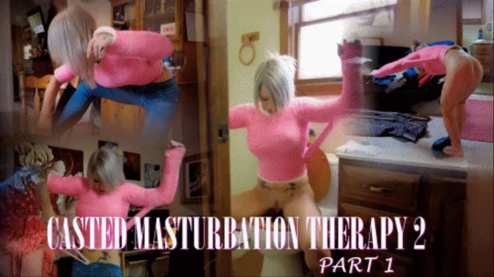 CASTED: MASTURBATION THERAPY 2 PT1