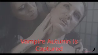 Vampire Autumn Bodell is Captured By Kristy Lee - Vampire Hunter Gives Throat Play With Neck Licking and Neck Biting But Gets Vampire Biting