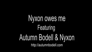 Nyxon Owes Me