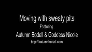 Moving with Sweaty Armpits