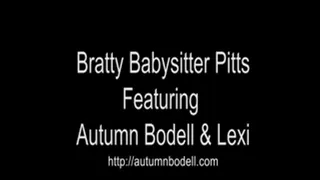 Bratty Babysitter Pits