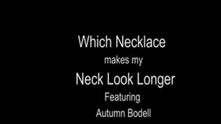 Which Necklace makes my Neck Look Longer