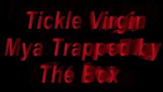 Tickle Virgin Maya in The Box