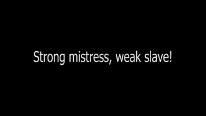 strong italian mistress, weak slave!