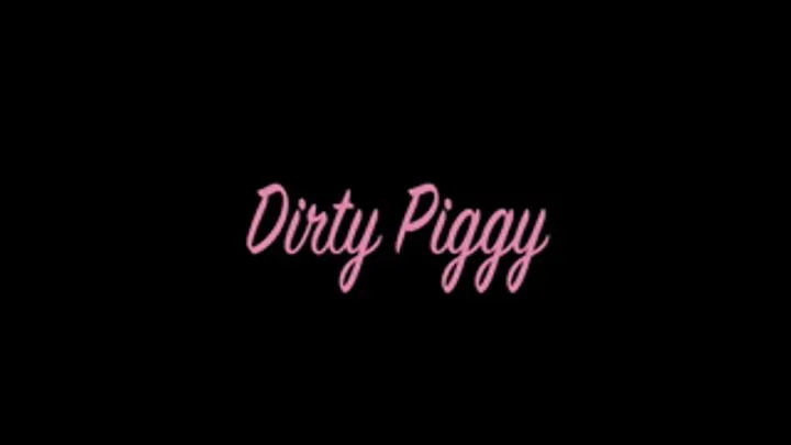 Filthy Piggy Transformation POV