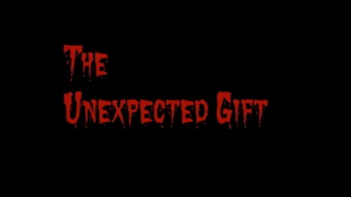 The Unexpected Gift