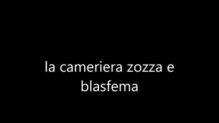 la c ameriera è così blasfema e bella che mi viene voglia di