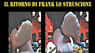 IL RITORNO DI FRANK LO STRUSCIONE / THE RETURN OF FRANK (FOOT ADORATOR) / EL REGRESO DE FRANK (ADORADOR DE PIE)