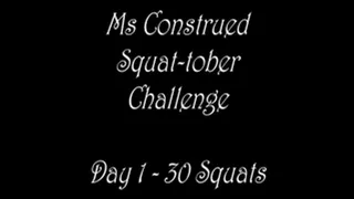 Squat-tober Day 1 - 30 Squats