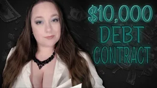 $10K Debt Contract ~ Financial Domination Debt Contract Money Roleplay