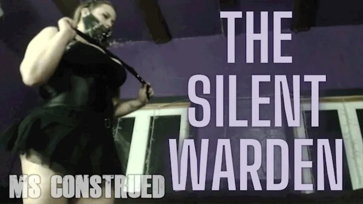 The Silent & Dangerous Warden by Ms Construed ~ Mask & Ignore Fetish With Intimidation ~