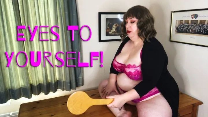 Eyes To Yourself - BBW femdomme Nimue Allen scolding paddle office punishment boss