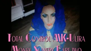 Total Control MK-Ultra Money Slavery part 2