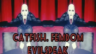 Catfish Femdom Evilspeak