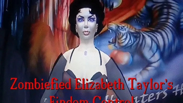 Zombiefied Elizabeth Taylor Findom Control