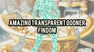 Amazing Transparent Gooner Findom