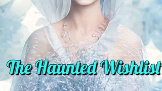 The haunted wishlist