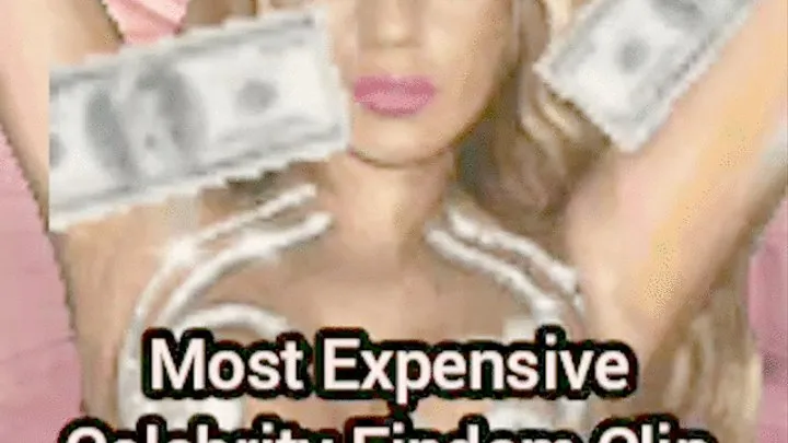 Most expensive Celebrity Findom Clip