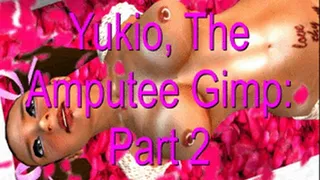 Yukio, the amputee gimp doll part: 2
