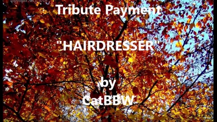 Tribute & Donate to ME ~ towards My HAIRDRESSING APPOINTMENT