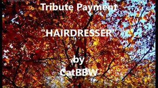 Tribute & Donate to ME ~ towards My HAIRDRESSING APPOINTMENT