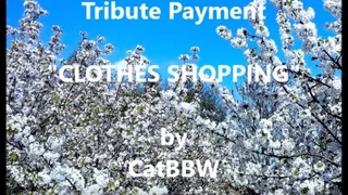 Tribute & Donate to ME ~ My CLOTHES SHOPPING Spree