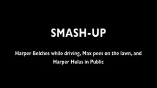 Driving Belches, Male Pee, and Hula Hoop: SMAISH-UP