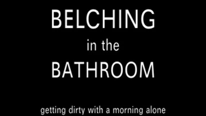 Stinky Belches and Farty Toilet Time (part 1 of 3)