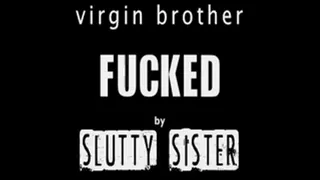 Virgin Step-Brother Fucked by Slutty Step-Sister (COMPILATION)