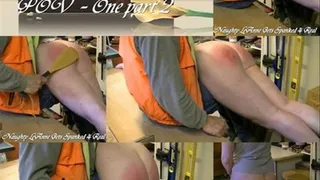 Naughty LeAnne's Woodshop Spanking!(POV 1 pt 2 )