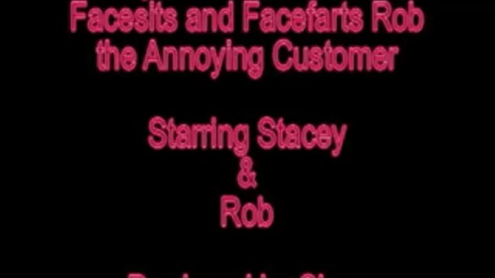 Shay The Mean Waitress Facesits and Facefarts Rob The Annoying Customer