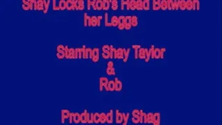 Shay Locks Robs Head Between Her Legs