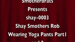 Shay Smothers Rob Wearing Yoga Pants (shay-0003wmv)