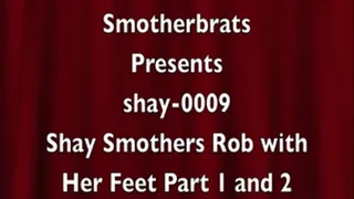 Shay Smothers Rob With her Feet Part 1 and 2