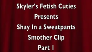 Shay in a Sweatpants Smother Clip