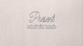 Tammie's Jerk Off Instructions (JOI)