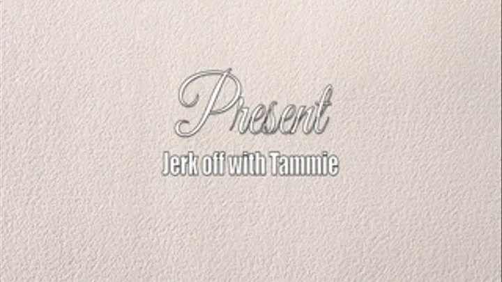 Tammie Jerk Off Instructions (JOI) Vol.1