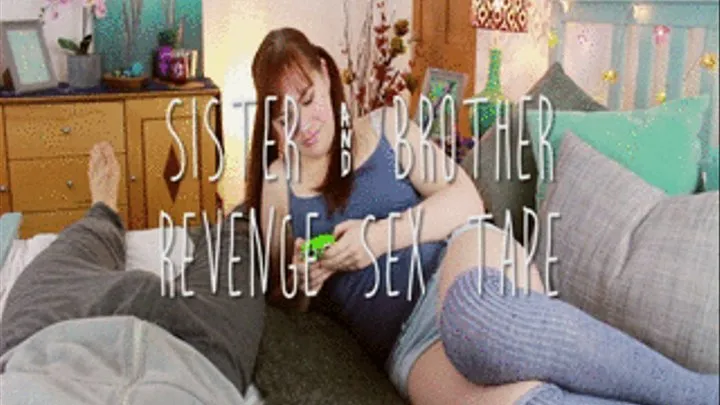 Step-Brother and Step-Sister Revenge Sex Tape WMV