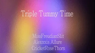 Triple Tummy Time
