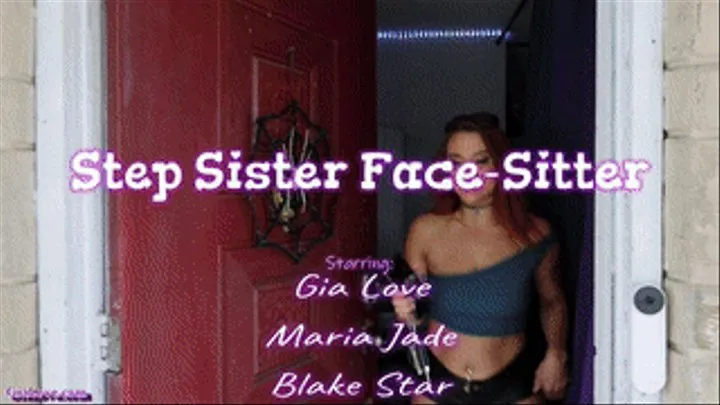 StepSister FaceSitter Part 1