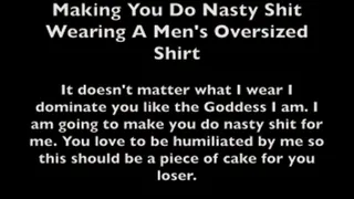 Making You Do Nasty Stuff
