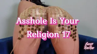 Asshole Is Your Religion 17- Ebony Femdom Goddess Rosie Reed's Devotional Shiny Ass Worship Asshole Worship Religion- standard definition