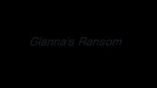 Gianna Is Taken For Ransom